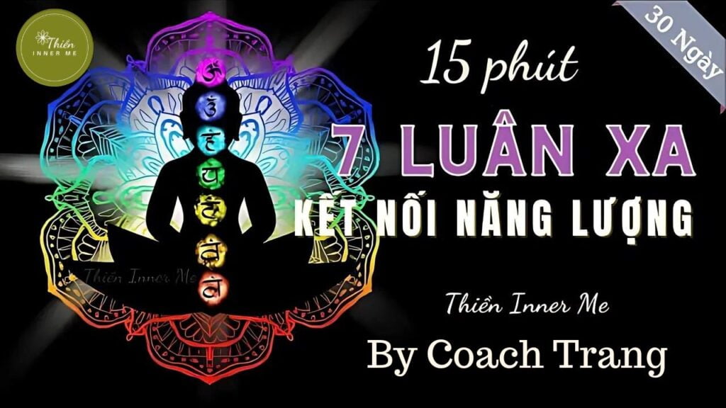 15 phút thiền 7 luân xa